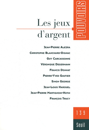 Emprunter Pouvoirs N° 139 : Les jeux d'argent livre