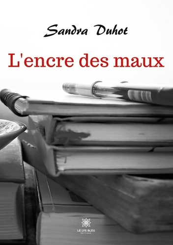 Emprunter L'encre des maux livre