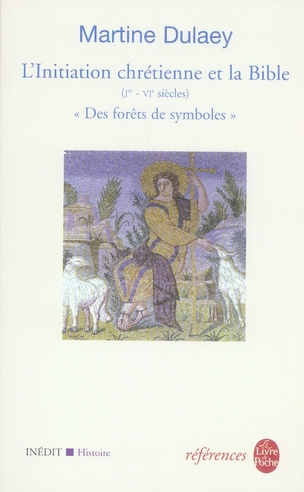 Emprunter Des forêts de symboles. L'initiation chrétienne et la Bible (Ier-VIème siècles) livre