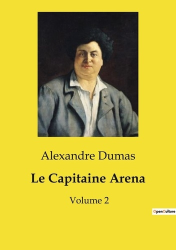 Emprunter Le Capitaine Arena. Tome 2 livre