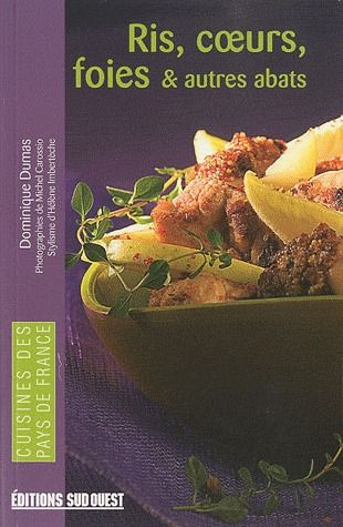 Emprunter Ris, coeurs, foies & autres abats livre