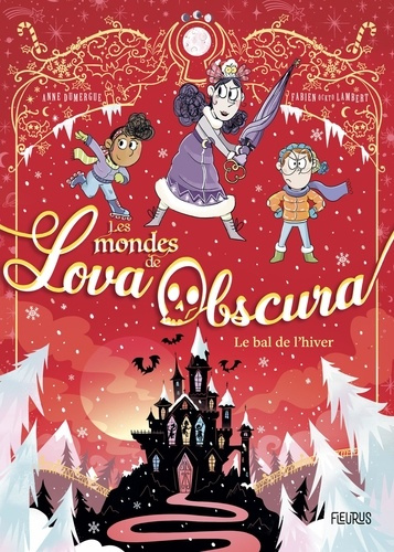 Emprunter Les mondes de Lova Obscura Tome 3 : Le bal de l'hiver livre