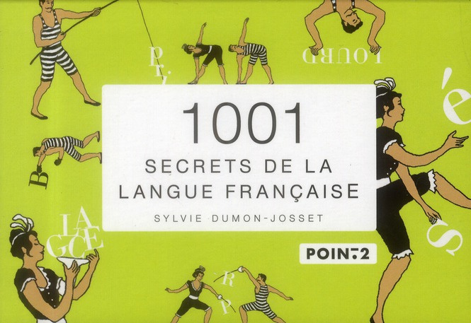 Emprunter 1001 secrets de la langue française livre