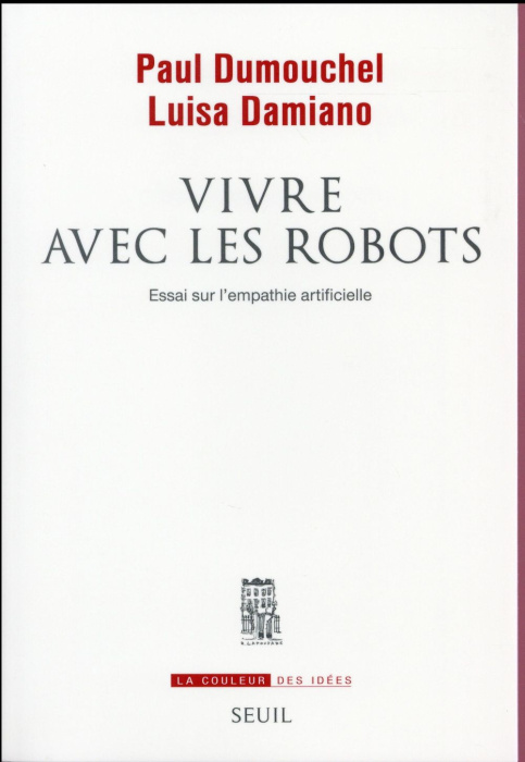 Emprunter Vivre avec les robots. Essai sur l'empathie artificielle livre