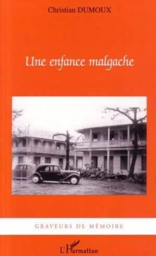 Emprunter Une enfance malgache livre