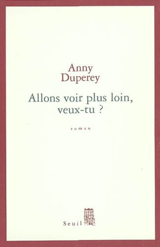 Emprunter Allons voir plus loin, veux-tu ? livre