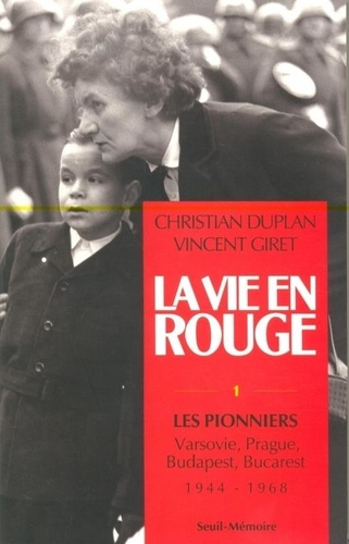 Emprunter La vie en rouge Tome 1 : Les pionniers livre