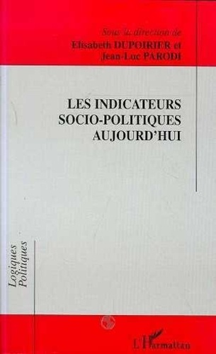 Emprunter Les indicateurs socio-politiques aujourd'hui. Actes du colloque, [Paris , janvier 1996 livre