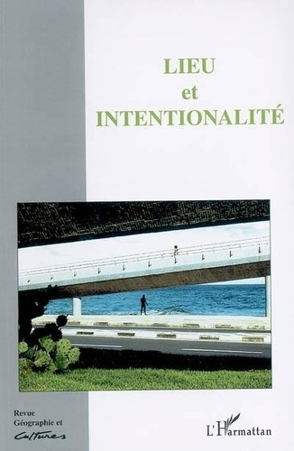 Emprunter Géographie et Cultures N° 52 : Lieu et intentionnalité livre
