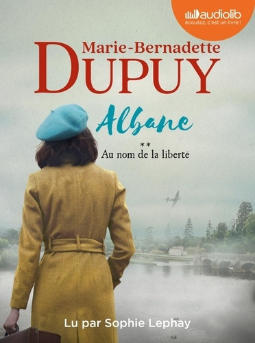 Emprunter Albane Tome 2 : Au nom de la liberté. 2 CD audio MP3 livre