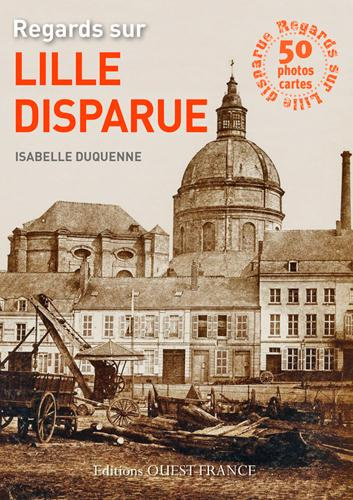 Emprunter Regards sur Lille disparue. 50 photos détachables livre