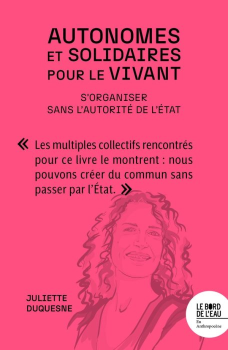 Emprunter Autonomes et solidaires pour le vivant. S'organiser sans l'autorité de l'Etat livre