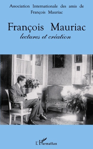 Emprunter François Mauriac : lectures et création livre