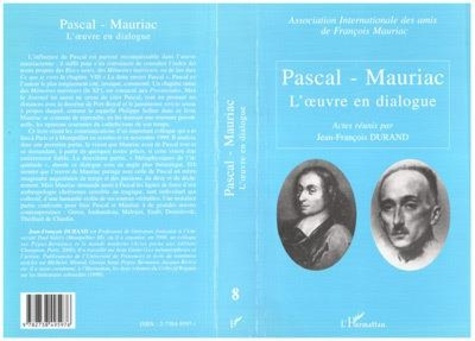 Emprunter Pascal-Mauriac, l'oeuvre en dialogue. Actes du colloque du Sénat, 4-6 octobre 1999 livre