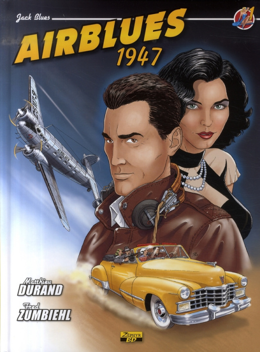 Emprunter Jack Blues Tome 1 : Airblues 1947 livre