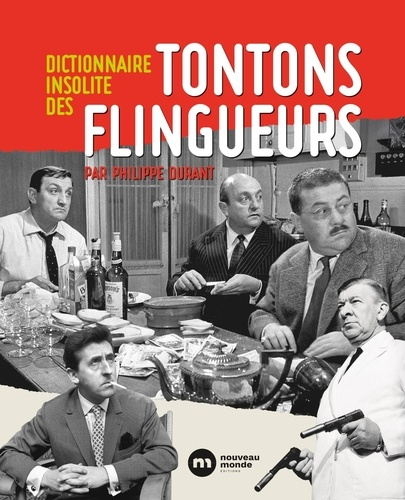 Emprunter Dictionnaire insolite des Tontons flingueurs livre