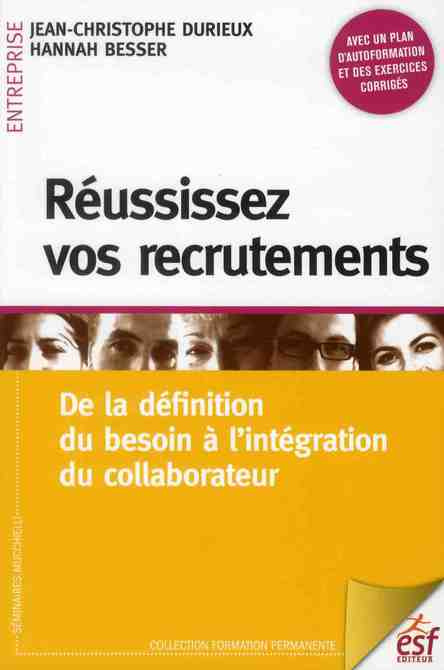 Emprunter Réussissez vos recrutements. 4e édition livre