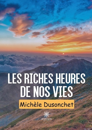 Emprunter Les riches heures de nos vies livre
