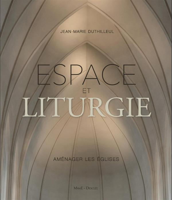 Emprunter Espace et liturgie. Aménager les églises livre