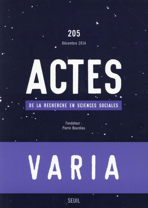 Emprunter Actes de la recherche en sciences sociales N° 205, Décembre 2014 : Varia livre