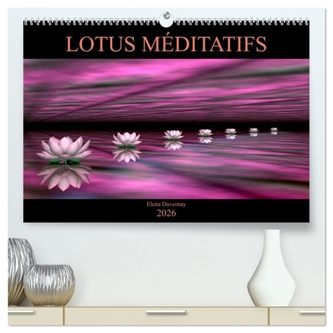 Emprunter LOTUS MÉDITATIFS (Calendrier mural 2026 DIN A2 vertical) calendrier de bureau. La beauté des fleurs livre