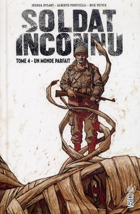 Emprunter Soldat inconnu Tome 4 : Un monde parfait livre