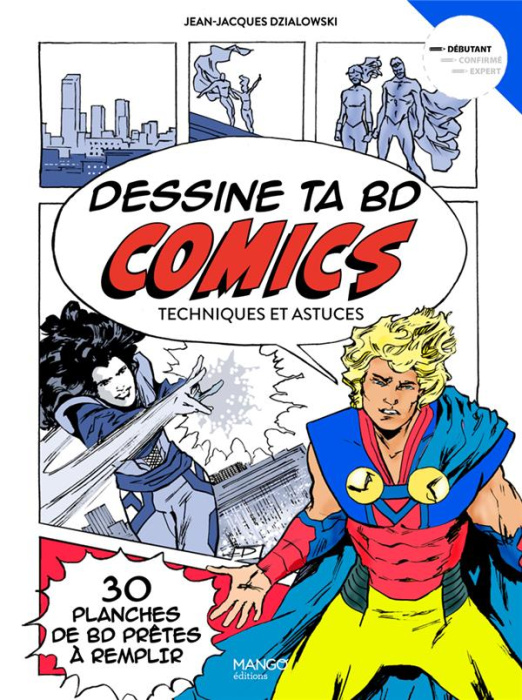 Emprunter Dessine ta BD comics. Techniques et astuces livre