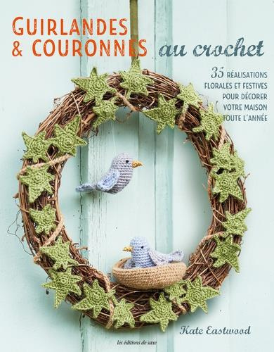 Emprunter Guirlandes & couronnes au crochet livre