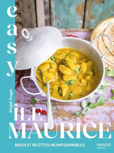 Emprunter Easy île Maurice. Bases et recettes incontournables livre