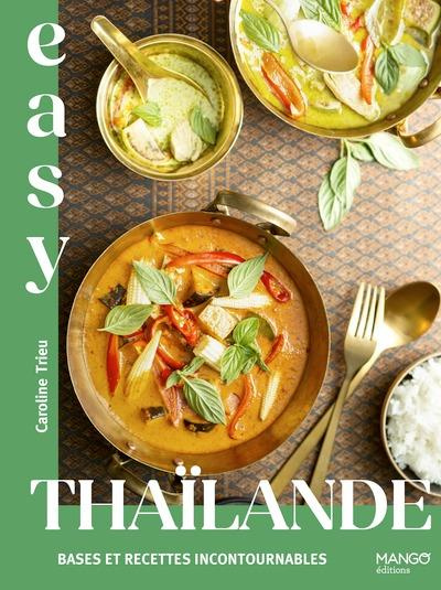 Emprunter Easy Thaïlande. Bases et recettes incontournables livre