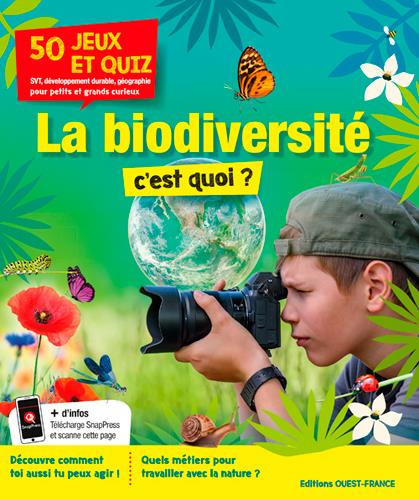 Emprunter La biodiversité, c'est quoi ? 50 jeux et quiz livre