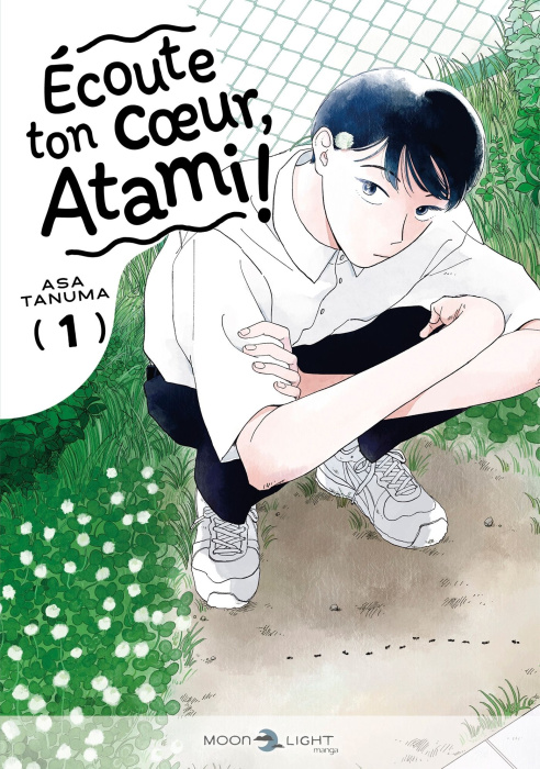 Emprunter Ecoute ton coeur, Atami ! Tome 1 livre