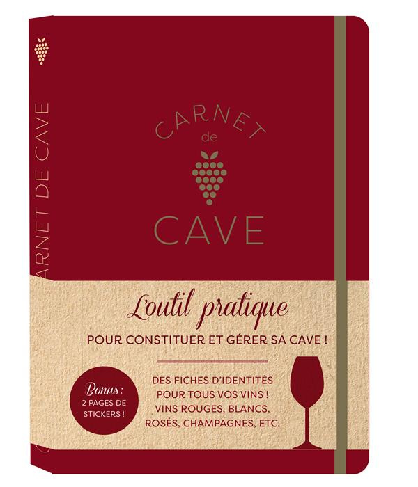 Emprunter Carnet de cave. L'outil pratique pour constituer et gérer sa cave ! livre