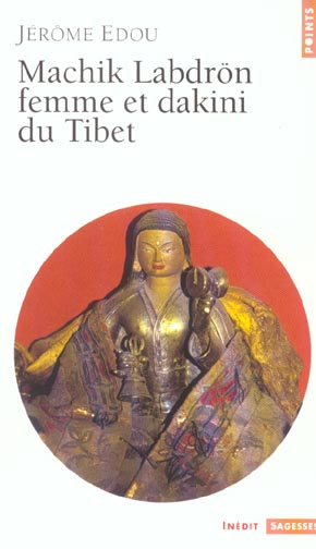 Emprunter Machik Labdrön, femme et dakini du Tibet livre
