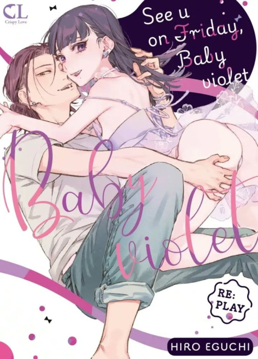 Emprunter See U on Friday, Baby Violet Tome 2 : Re: Play livre