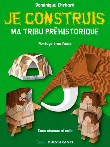 Emprunter Je construis ma tribu préhistorique livre