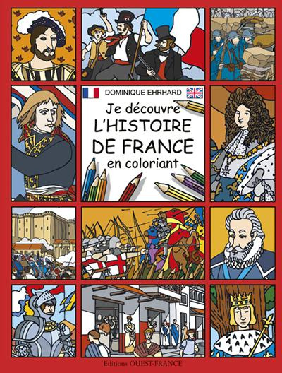 Emprunter Je découvre l'histoire de France en coloriant. Edition bilingue français-anglais livre