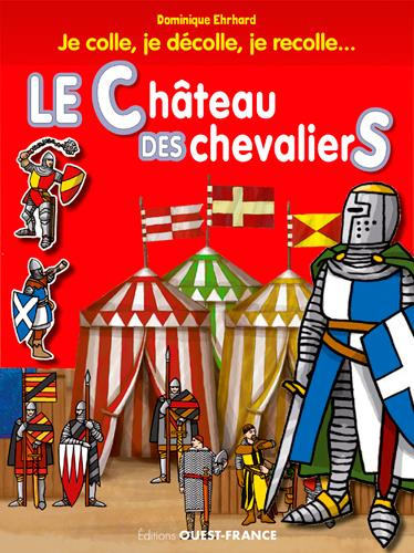 Emprunter Le château des chevaliers livre