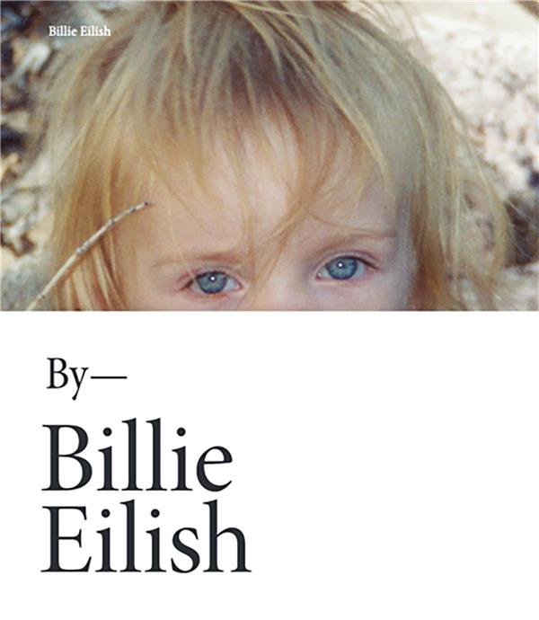 Emprunter Billie Eilish par Billie Eilish livre