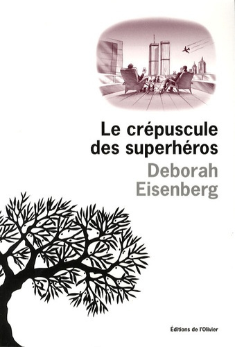 Emprunter Le crépuscule des superhéros livre