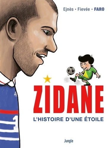 Emprunter Zidane. L'histoire d'une étoile livre