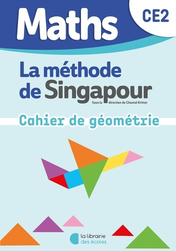 Emprunter Maths CE2 La méthode de Singapour. Cahier de géométrie, Edition 2025 livre