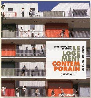 Emprunter Entre confort, désir et normes : le logement contemporain (1995-2012) livre