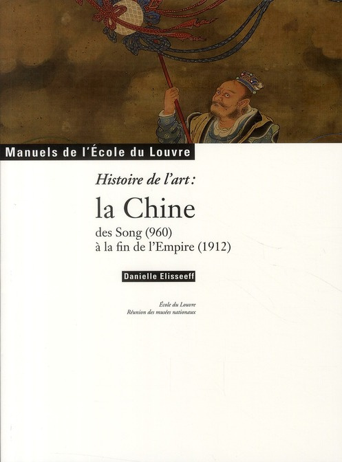 Emprunter Art et Archéologie N° 2 : Histoire de l'art : la Chine des song (960) à la fin de l'Empire (1912) livre