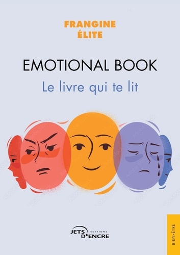 Emprunter Emotional Book. Le livre qui te lit livre