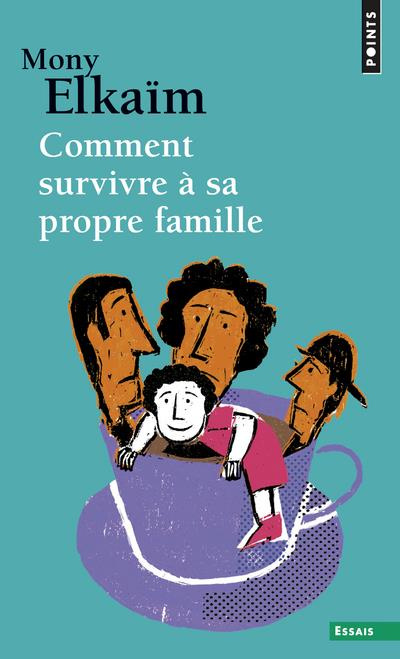 Emprunter Comment survivre à sa propre famille livre