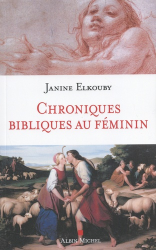 Emprunter Chroniques bibliques au féminin livre