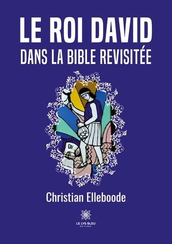 Emprunter Le roi David dans la Bible revisitée livre