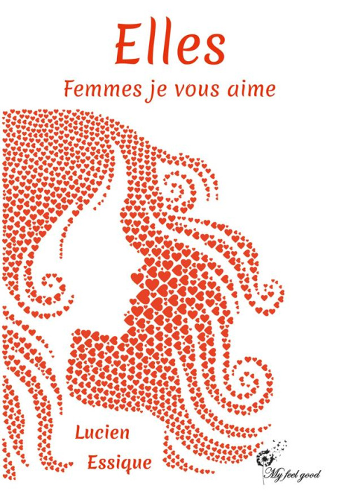Emprunter Elles. Femmes je vous aime livre