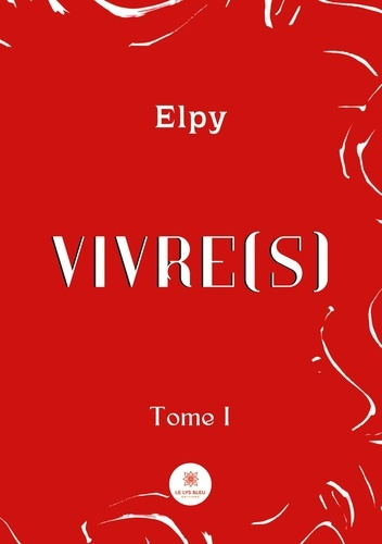 Emprunter Vivre(s) Tome 1 livre